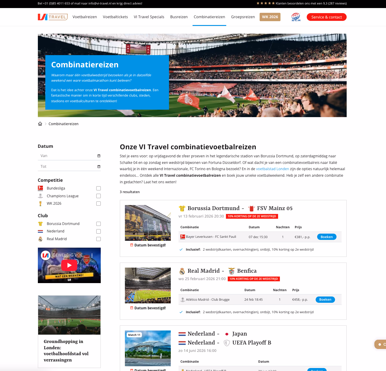 Overzicht van VI Travel combinatiereizen met voetbalwedstrijden zoals Borussia Dortmund en Real Madrid, inclusief datum, prijs en boekingsknop.